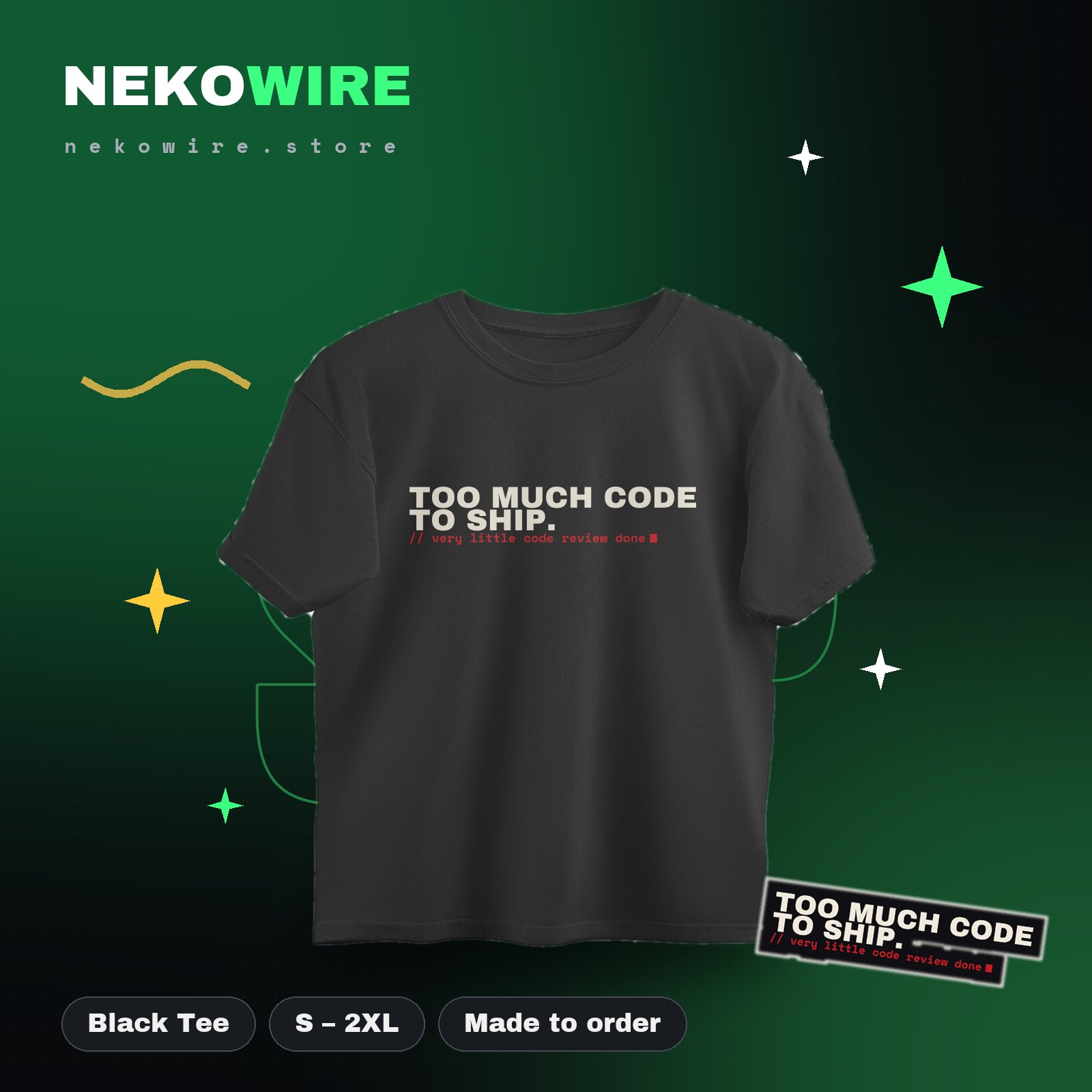 Too Much Code to Ship Oversized Tee – Black