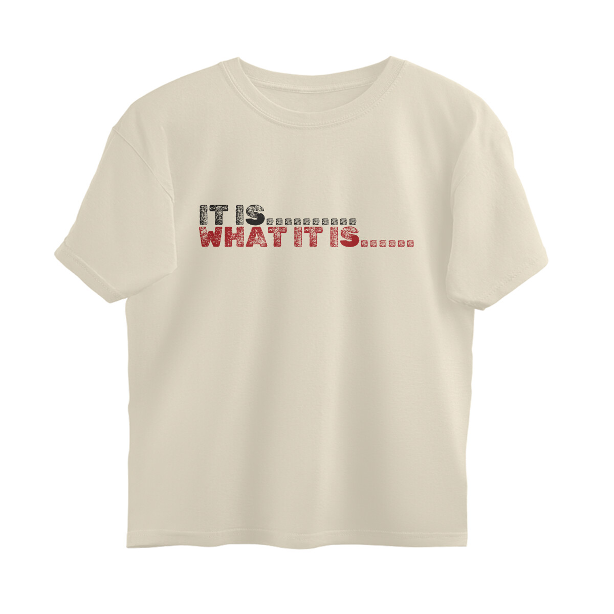 It Is What It Is Oversized Tee – Off White – plain view