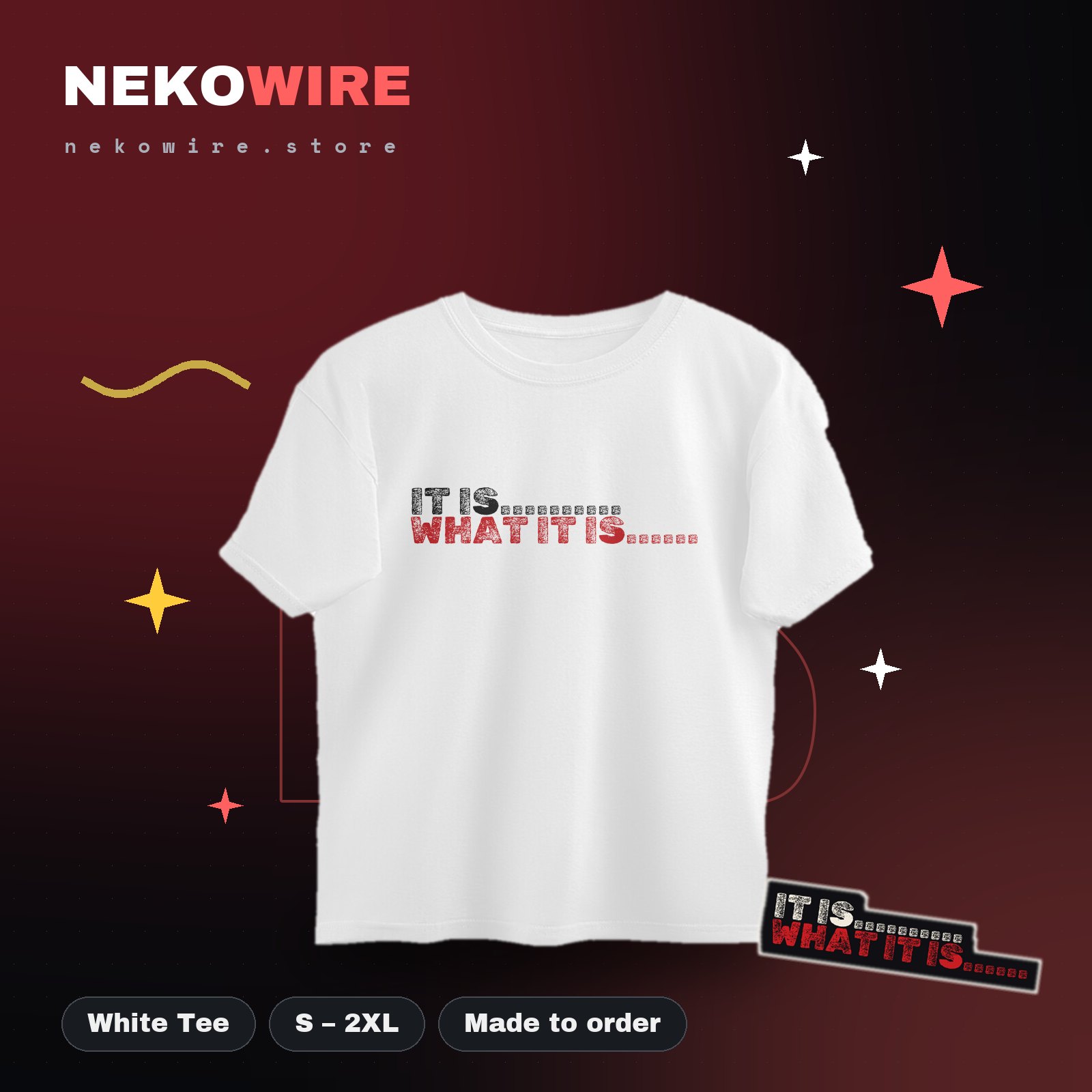 It Is What It Is Oversized Tee – White