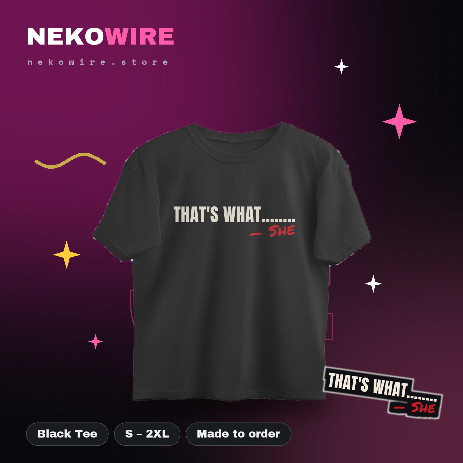 That's What... She Oversized Tee – Black